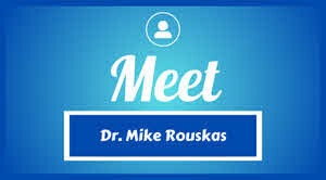 Meet Doctor Rouskas